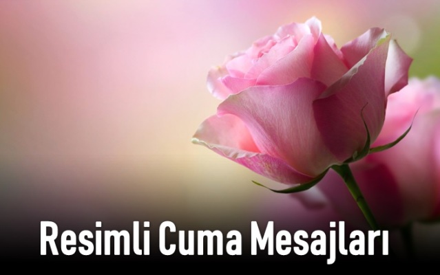 En Orijinal Resimli Cuma Mesajları