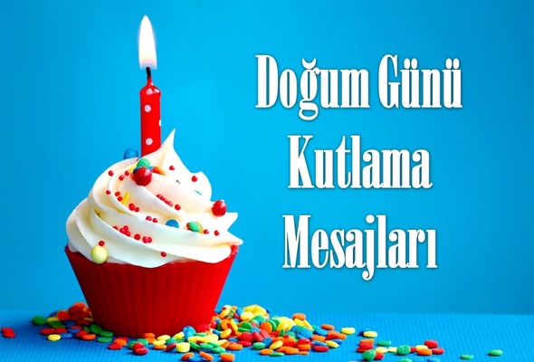 Etkileyici Doğum Günü Mesajları