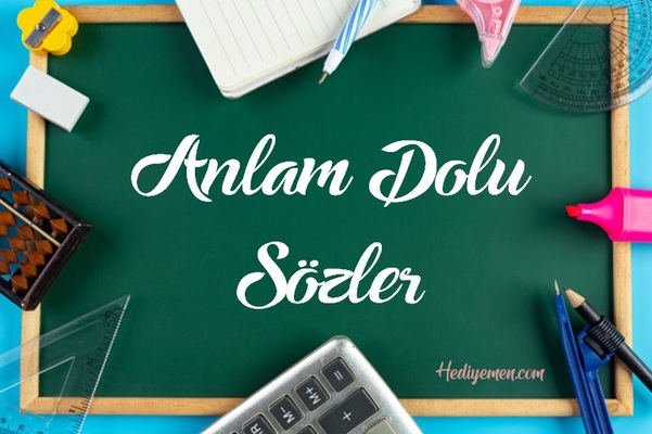 Güzel Anlamlı Sözler