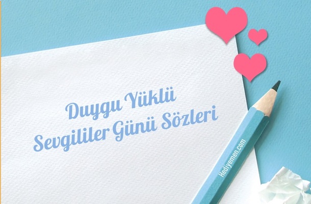 Duygusal Sevgililer Günü Sözleri