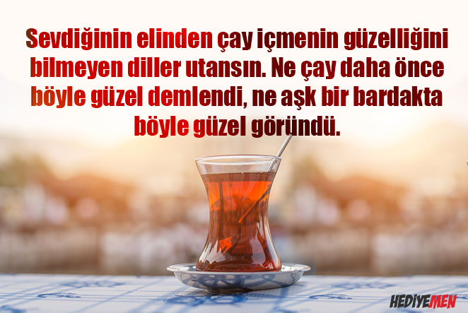 çay ile ilgili sözler