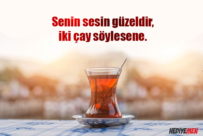 çay ile ilgili sözler