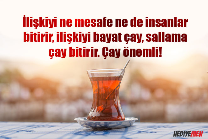 çay ile ilgili sözler