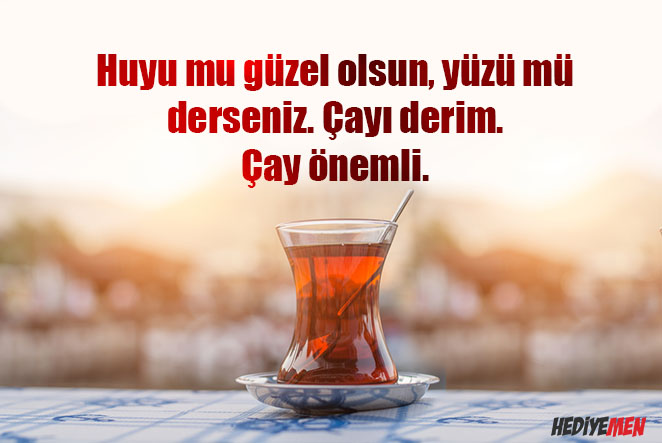 çay ile ilgili sözler