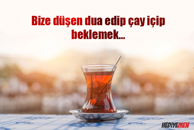 çay ile ilgili sözler