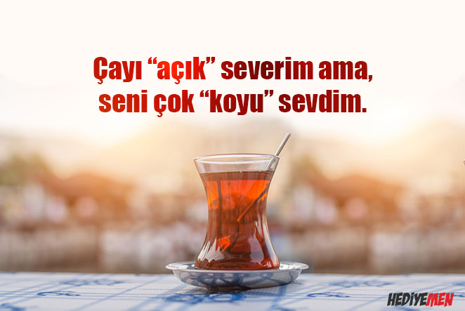 çay ile ilgili sözler