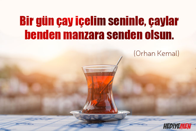 çay ile ilgili sözler