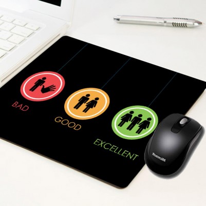  - BAD - GOOD - EXCELLENT Mousepad