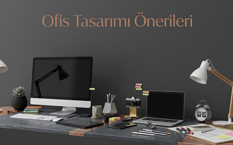 Başarıyı Yakalamanıza Yardımcı Olacak Ofis Tasarımı Önerileri