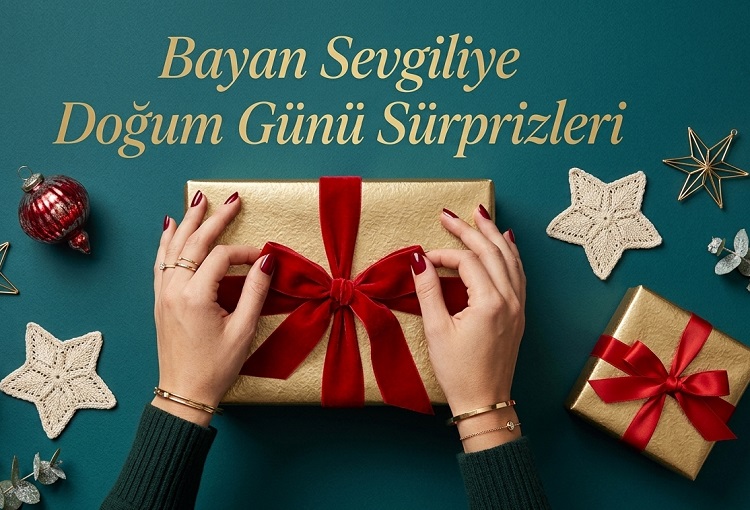 Bayan Sevgiliye Doğum Günü Sürprizleri