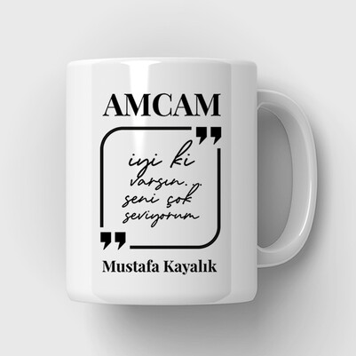  - Canım Amcam Mesajlı Kupa Bardak