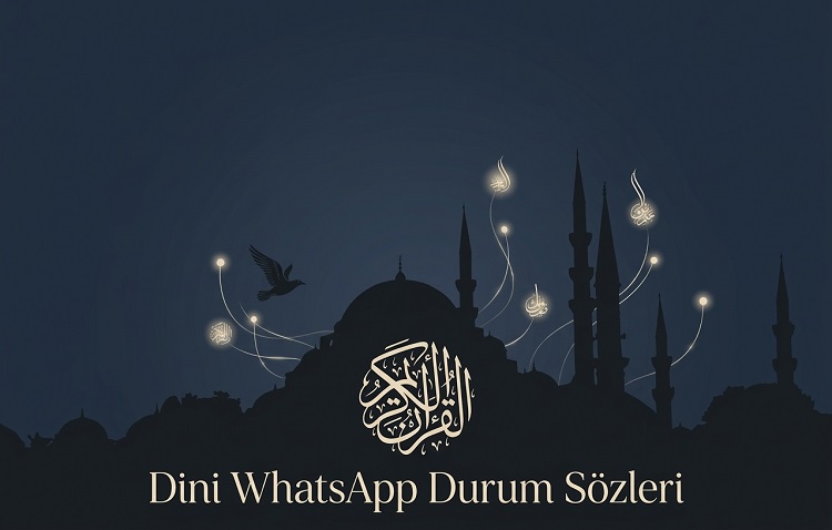 Dini WhatsApp Durum Sözleri