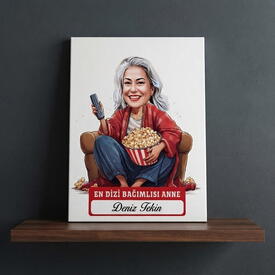  - Dizi Bağımlısı Anne Karikatürlü Kanvas Tablo