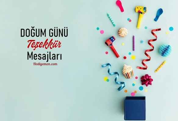 Doğum Günü Teşekkür Mesajları