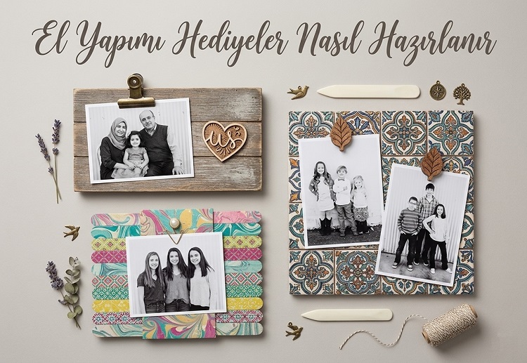 El Yapımı Hediyeler Nasıl Hazırlanır