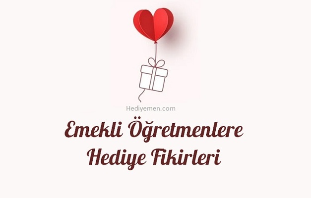 Emekli Öğretmenlere Hediye Ne Alınır