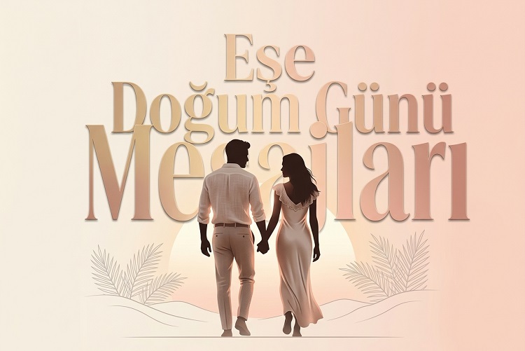 Eşe Doğum Günü Mesajları