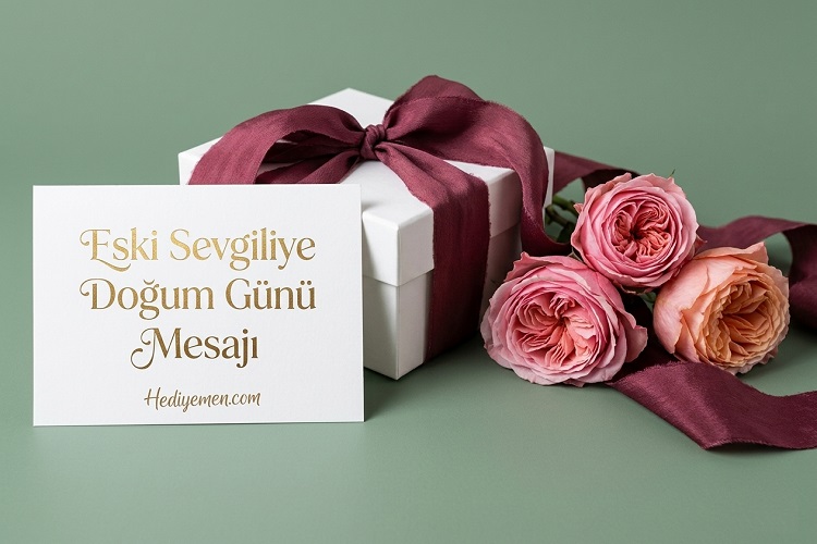 Eski Sevgiliye Doğum Günü Mesajı