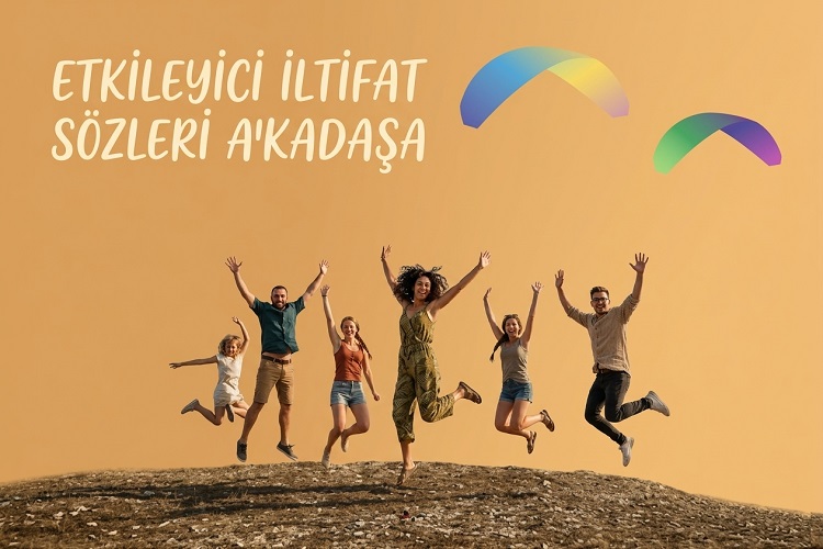 Etkileyici İltifat Sözleri Arkadaşa