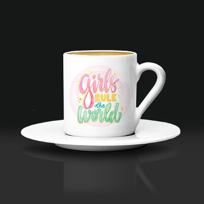  - Girls Rul The World Kahve Fincanı