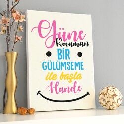  - Güne Gülümseme ile Başla Kanvas Tablo