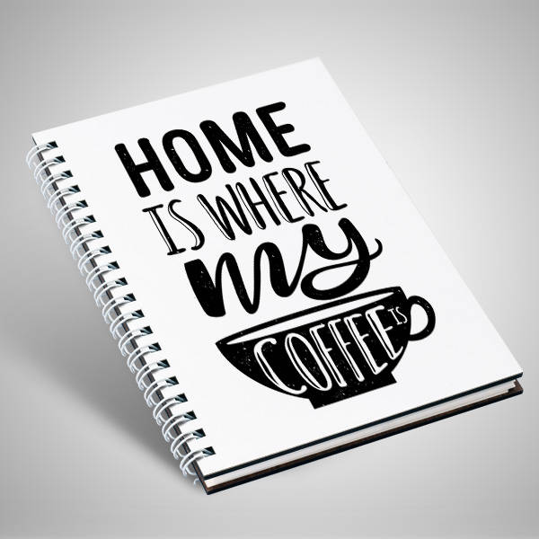 Home Is Where My Coffee Motto Defter