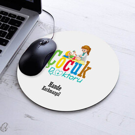  - İsimli Çocuk Doktorlarına Özel Yuvarlak Mousepad