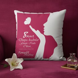  - Kadınlar Günü Temalı Yastık