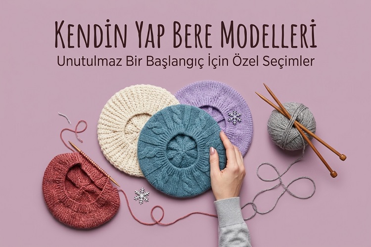 Kendin Yap Bere Modelleri
