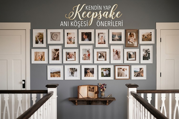 Kendin Yap Hediyelik Anı Köşesi Önerileri