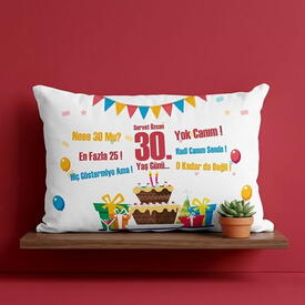  - Kişiye Özel Esprili Doğum Günü Yastığı