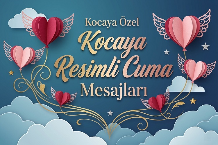 Kocaya Cuma Mesajları