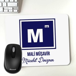  - Mali Müşavire Hediye İsme Özel Mousepad