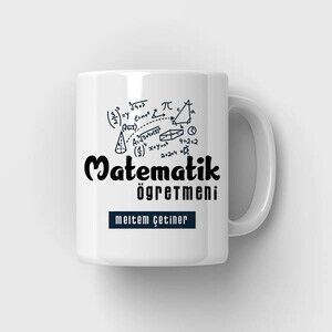  - Matematik Öğretmeni Tasarımlı Kupa Bardak