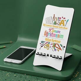  - Öğretmene Özel Hediye Telefon Standı
