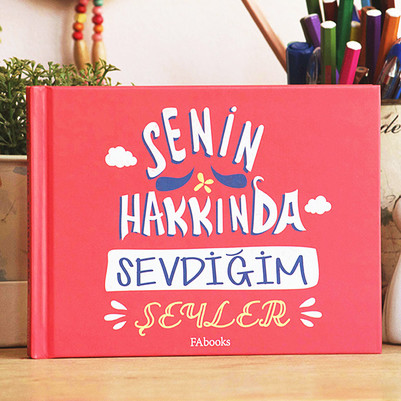  - Senin Hakkında En Sevdiğim Şeyler Kitabı