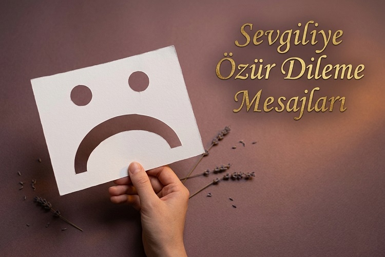 Sevgiliye Özür Dileme Mesajları