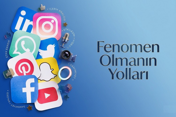 Sosyal Medyada Fenomen Olmanın Yolları