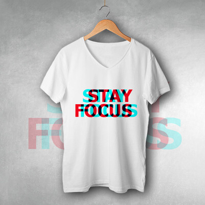  - Stay Focus Unisex Tişört