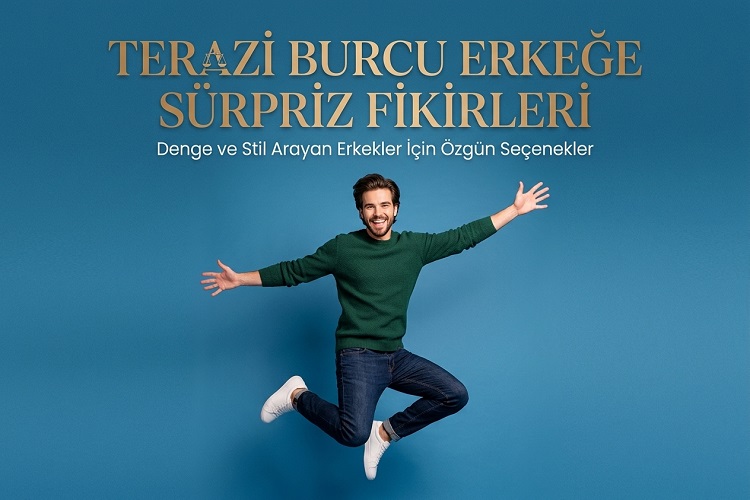 Terazi Burcu Erkeğe Sürpriz Fikirleri