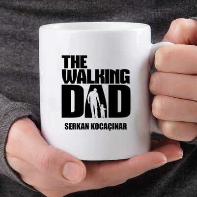  - Walking Dad İsme Özel Kupa Bardak