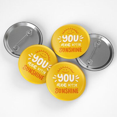 You Are My Sunshine Buton Rozet - Thumbnail